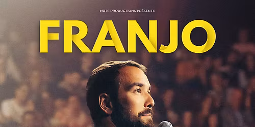 FRANJO joue \u00e0 STRASBOURG - LES DERNIERES