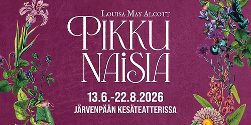 Pikku naisia - J\u00e4rvenp\u00e4\u00e4n kes\u00e4teatterissa 