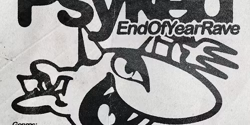 Psyked Loughborough: End Of Year Rave