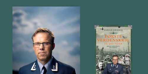 Harald H\u00f8iback: \u00abF\u00f8rste verdenskrig p\u00e5 200 sider\u00bb