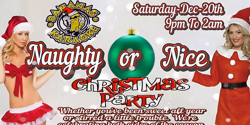 Bananas Karaoke Naughty Or Nice Christmas Party