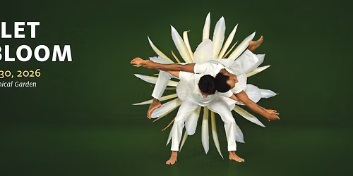 Ballet Arizona - An Evening at Desert Botanical Garden at Desert Botanical Garden