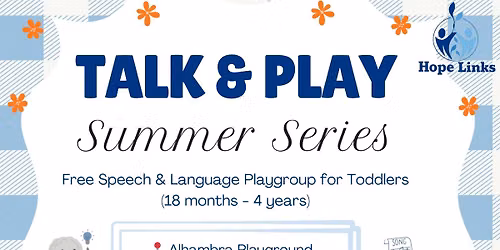 Talk & Play : Summer Series