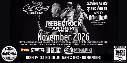 Rebel Rock Anthem Tour - Saving Abel Singers & Chet Roberts of 3 Doors Down