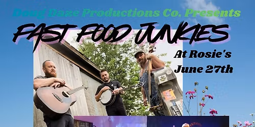 Fast Food Junkies w\/ East of Abilene