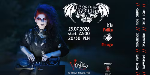 It's OK to be GOTH - vol. 27 \/\/ VooDoo Club \/\/ DJs: Fallka, Mirage