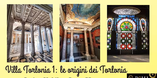 Villa Torlonia 1: le origini dei Torlonia - Casino Nobile e Serra Moresca