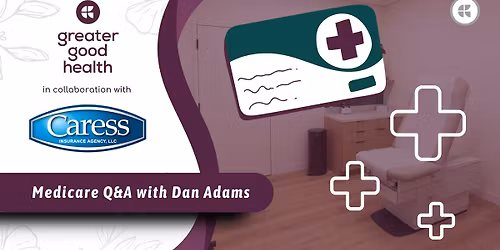 Understanding Medicare - Office Hours with Dan Adams
