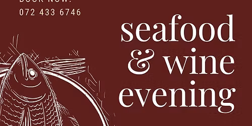 4 Course Seafood and Wine evening