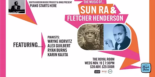 Piano Starts Here presents the music of Sun Ra\/Fletcher Henderson