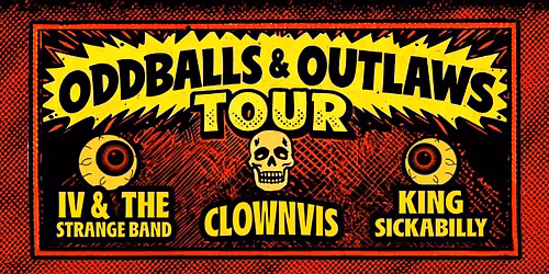 IV and The Strange Band + Clownvis Presley + King Sickabilly