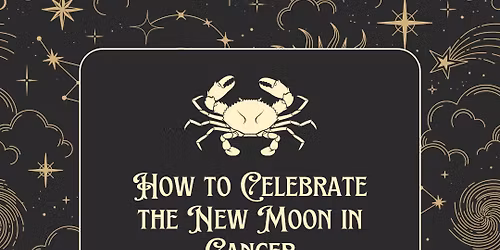 Witchcraft Wednesdays: How to Celebrate the New Moon in Cancer