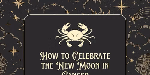 Witchcraft Wednesdays: How to Celebrate the New Moon in Cancer