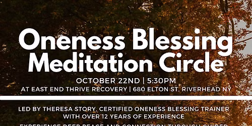 Oneness Blessing Meditation Circle