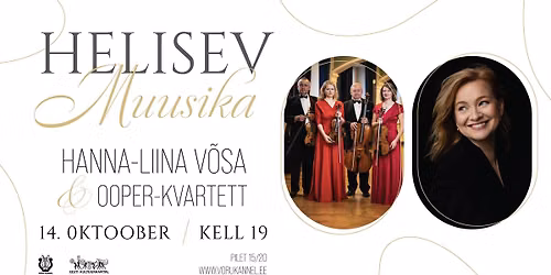 Helisev muusika - Hanna-Liina V\u00f5sa & Ooper-Kvartett