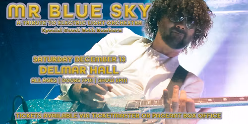 Mr. Blue Sky: A Tribute to Electric Light Orchestra at Delmar Hall