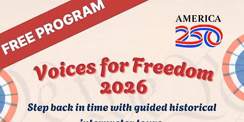 ๐บ๐ธ Voices for Freedom: A Living History Celebration ๐บ๐ธ