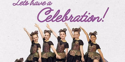 PRAISE DANCE CO\u2019S AM RECITAL: LET\u2019S HAVE A CELEBRATION
