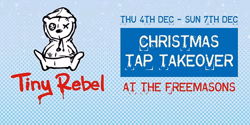 TINY REBEL | Tap Takeover at The Freemasons