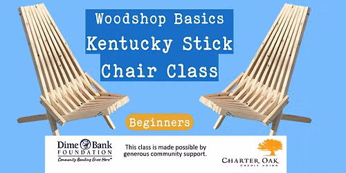 Woodshop Basics- Kentucky Stick Chair Class