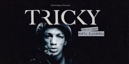 SOLD OUT! \u2022 TRICKY \u2022 2026 \u2022 VIENNA