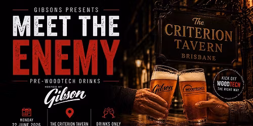 "Meet the Enemy" WoodTECH warm-up with Gibson's in Brisbane