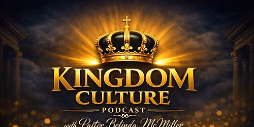 Kingdom Culture Podcast