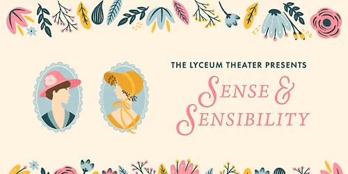 Sense and Sensibility February 27 at 2:00