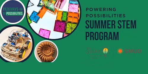 Powering Possibilities - Summer STEM Program