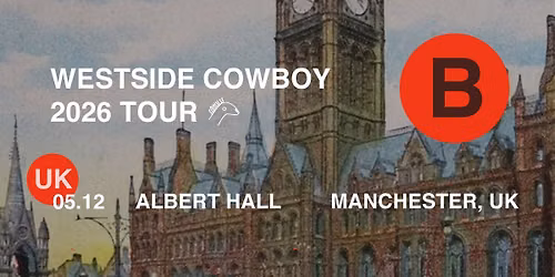 *Sold out* Westside Cowboy - Live in Manchester 