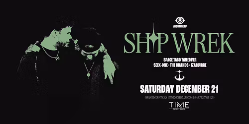 Ship Wrek (21+)