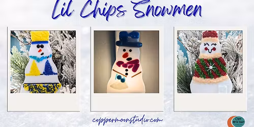 Lil Chips Snowman Project at Copper Moon
