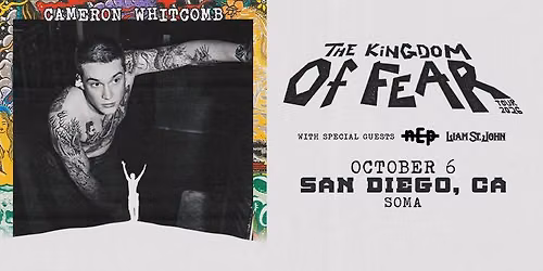 Cameron Whitcomb \u2014 Kingdom of Fear Tour