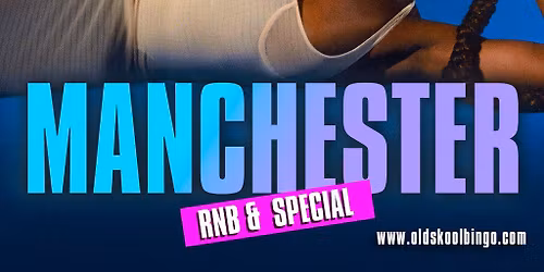 Old Skool Bingo Sat 13th December Manchester