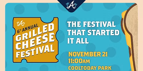 6th Annual Grilled Cheese Festival
