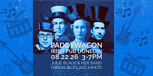 EARLY SHOW! JULIE BLACK & HER BAND at PADDYWAGON DUNEDIN