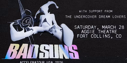 Bad Suns with The Undercover Dream Lovers | Aggie Theatre | Presented by Channel 93.3