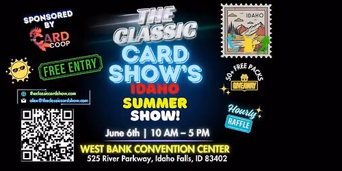 The Classic Card Show's Idaho Summer Show!