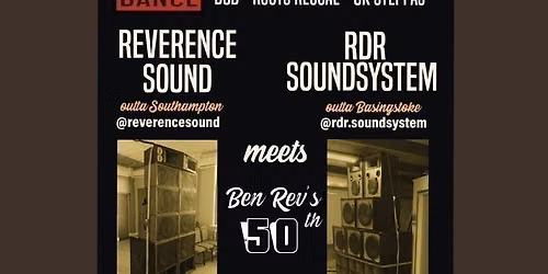 Reggae Roots Dance 6: Reverence meets RDR sound-system 