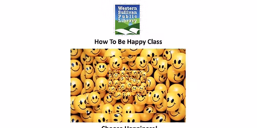 "How To Be Happy Class"