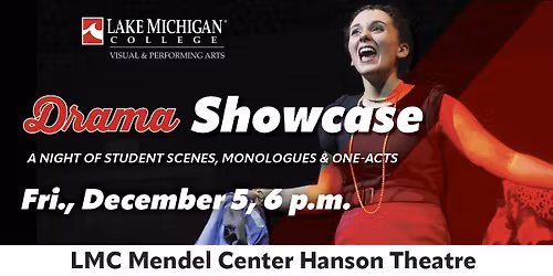 Drama Showcase presented the LMC Visual & Performing Arts Department