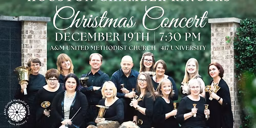 Handbell Concert - Houston Chamber Ringers at A&M United Methodist