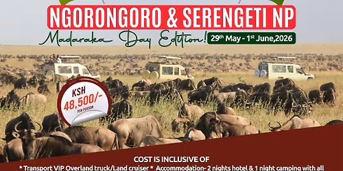 4 Days game drive Ngorongoro and Serengeti National park from 29th May to 1st June@ksh 48,500