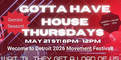 Gotta Have House Thursdays Movement Kickoff