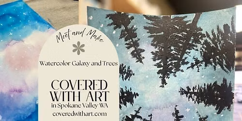Meet and Make - Watercolor Galaxy and Trees