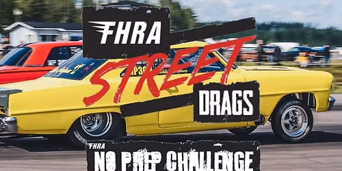 Street Drags & No Prep Challenge
