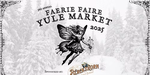 Faerie Faire: Yule Market 2025