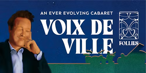Voix de Ville: A Noce Folly From Max Wellman