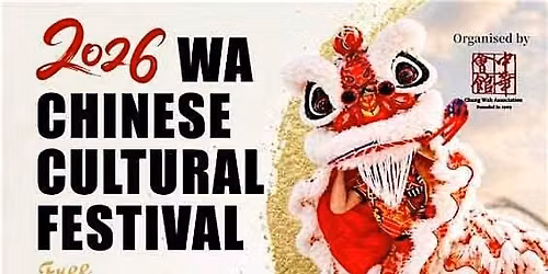 2026 WA Chinese Cultural Festival