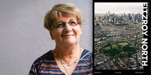 'Fitzroy North \u2013 People Place Protest' book launch